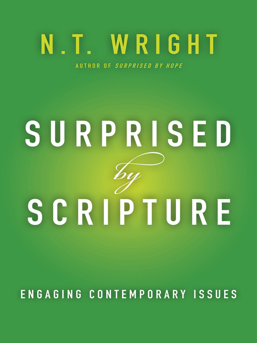 Title details for Surprised by Scripture by N. T. Wright - Available